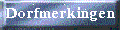 Dorfmerkingen